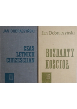 Rozdarty kościół \ Czas letnich chrześcijan