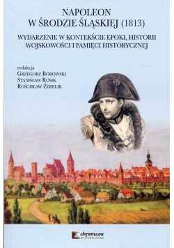 Napoleon w Środzie Śląskiej 1813