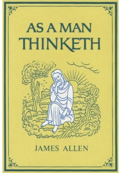 As a men thinketh