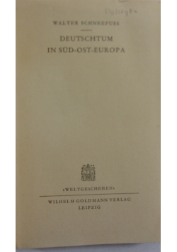 Deutschtum in sud-ost-europa, 1941r.