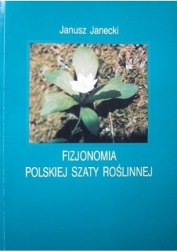 Fizjonomia polskiej szaty roślinnej