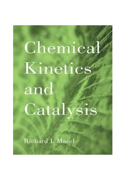 Chemical Kinetics and Catalysis