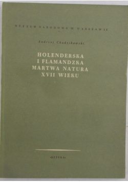 Holenderskie i Flamandzkie martwa natura XVII wieku