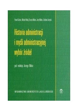 Historia administracji i myśli administracyjnej: Wybór źródeł