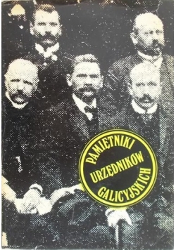 Pamiętniki urzędników galicyjskich