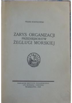 Zarys organizacji przedsiębiorstw żeglugi morskiej, 1929r.,