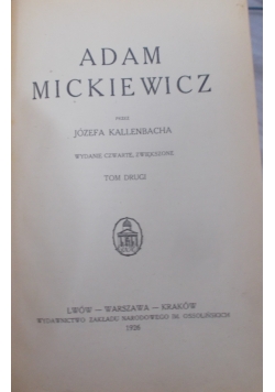 Adam Mickiewicz, tom I, 1926 r.