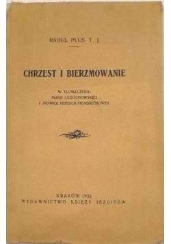 Chrzest i bierzmowanie, 1932 r.