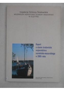 Raport o stanie środowiska województwa warmińsko-mazurskiego w 2005 roku