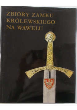 Zbiory zamku  Królewskiego na Wawelu