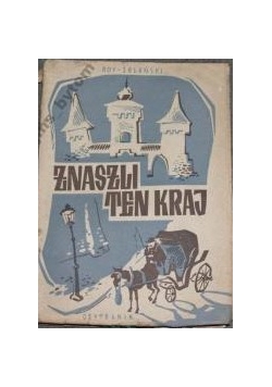 Znaszli ten kraj, 1949 r.