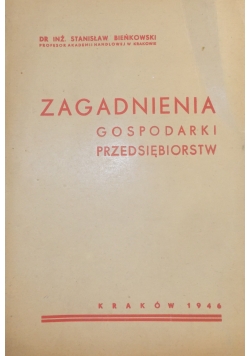 Zagadnienia Gospodarki Przedsiębiorstw , 1946 r.
