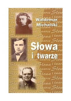 Słowa i twarze