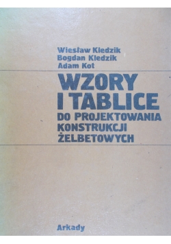 Wzory i tablice do projektowania konstrukcji żelbetonowych