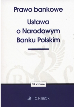 Prawo bankowe. Ustawa o Narodowym Banku Polskim