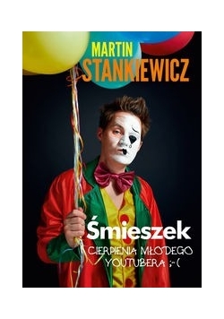 Śmieszek czyli jak zostałem Youtuberem, Nowa