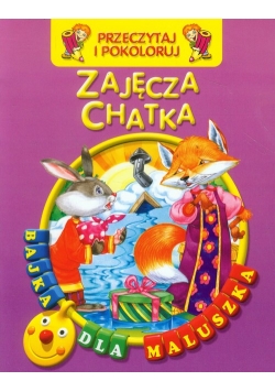 Zajęcza chatka Przeczytaj i pokoloruj