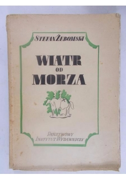 Wiatr od morza, 1946 r.