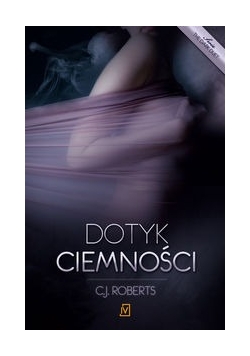 Dotyk ciemności.Tom 1 The dark duet