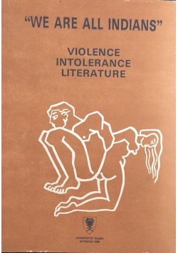 "We are all Indians". Violence, intolerance, literature