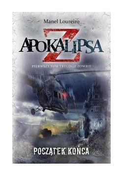 Apokalipsa Z.  Początek końca