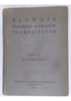Słownik polskich wyrazów technicznych, dział 11, 1936 r.
