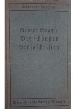 Die schönsten Prosaschriften von Richard Wagner,  1948 r.