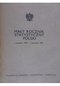 Mały Rocznik Statystyczny Polski, reprint z 1941 r.