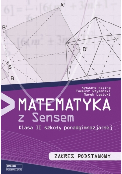 Matematyka z sensem 2 Podręcznik Zakres podstawowy