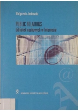 Jaskowska  - Public relations bibliotek naukowych w Internecie