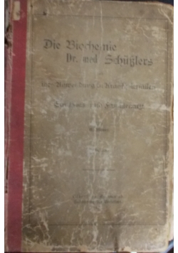 Die Biochemie. Dr. med.Dr. Schüßlers , 1921r.