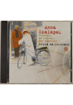 Serca na rowerach. Piosenki do wierszy Ewy Lipskiej, Płyta CD