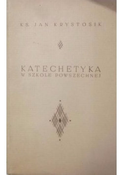 Katechetyka w szkole powszechnej, 1938 r.