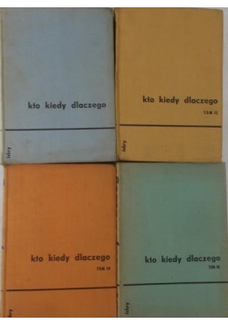 Kto, kiedy, dlaczego Tom I- IV