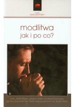 Modlitwa jak i po co?