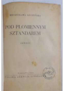 Pod płomiennym sztandarem, 1934 r.