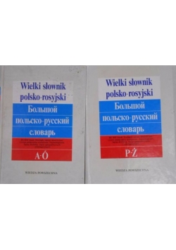 Wielki słownik polsko-rosyjski, Tom I-II