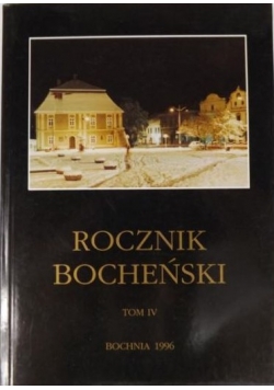 Rocznik bocheński, tom IV