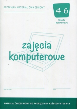 Zajęcia komputerowe 4-6 Dotacyjny materiał ćwiczeniowy
