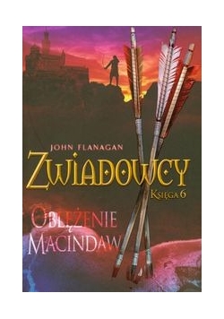 Zwiadowcy Księga 6 Oblężenie Macindaw