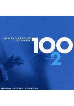100 airs classiques de legende CD