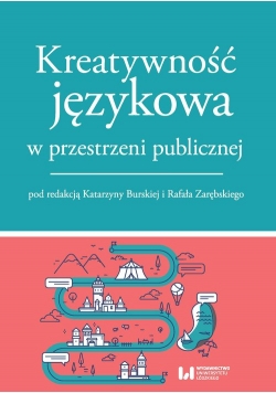 Kreatywność językowa w przestrzeni publicznej