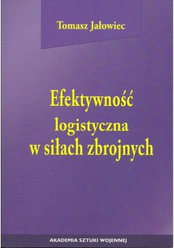 Efektywność logistyczna w siłach zbrojnych