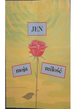 Jen-Moja miłość