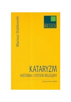Kataryzm Historia i System religijny