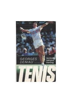 Tenis technika, taktyka, trening