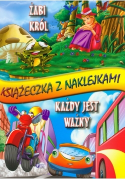 Żabi król Każdy jest ważny Książeczka z naklejkami