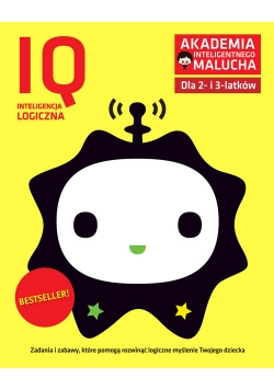 Akademia Inteligentnego Malucha IQ Inteligencja logiczna dla 2-3 latków