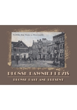 Płońsk dawniej i dziś