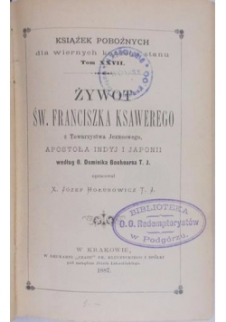 Żywot Św.Franciszka Ksawerego,1887r.